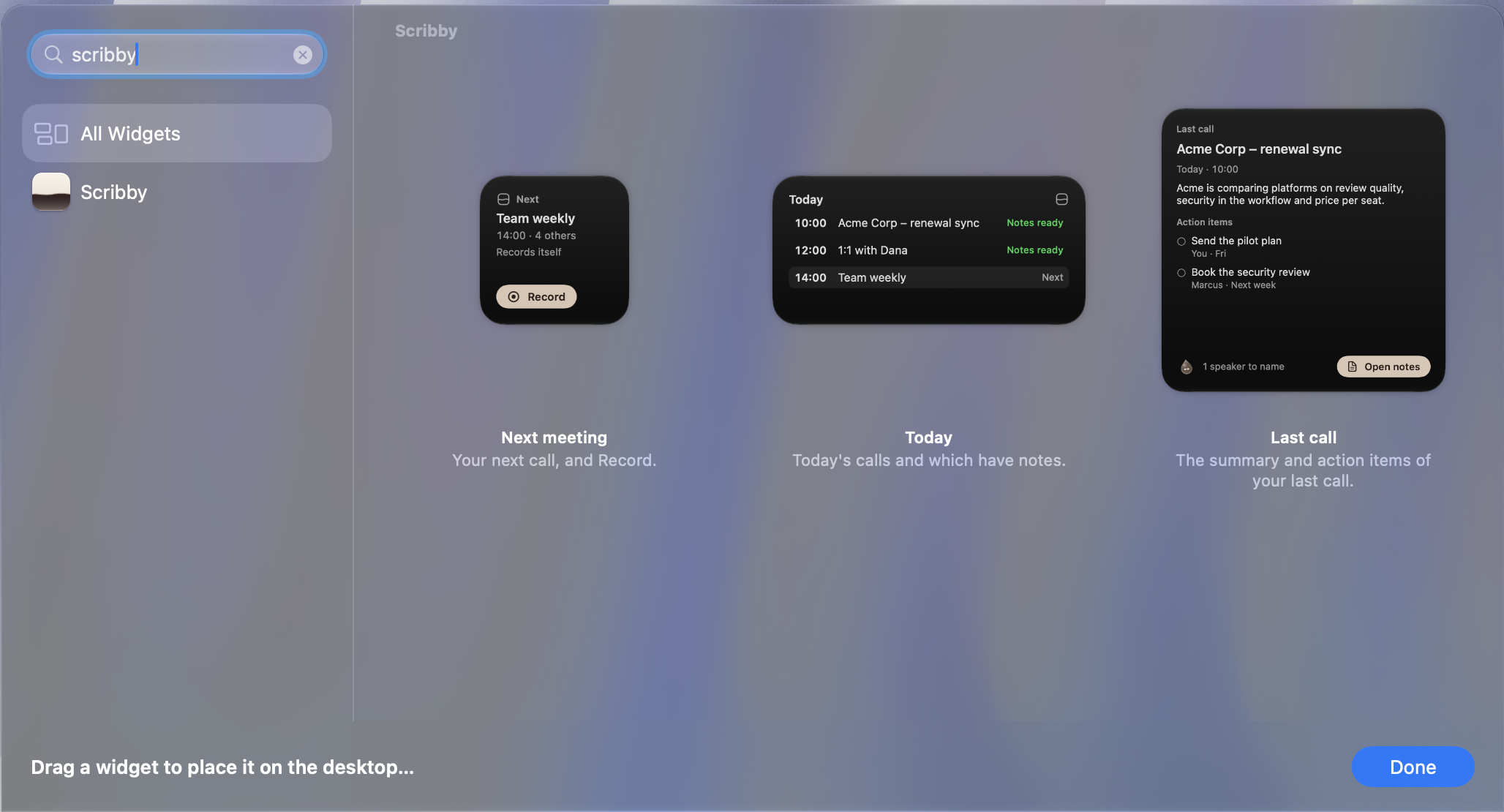 Scribby in the macOS widget picker: Next meeting with Record, Today with call statuses, and Last call with a summary and action items.